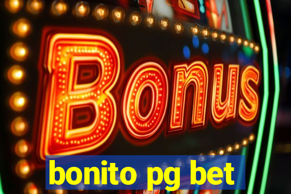 bonito pg bet